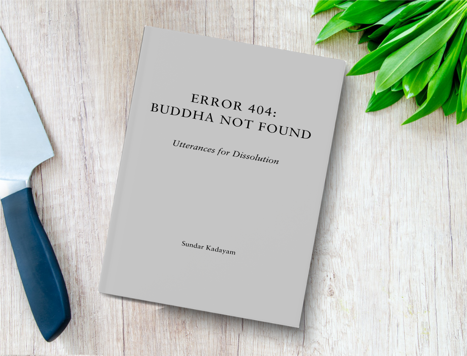 Error 404: Buddha Not Found | Utterances for Dissolution